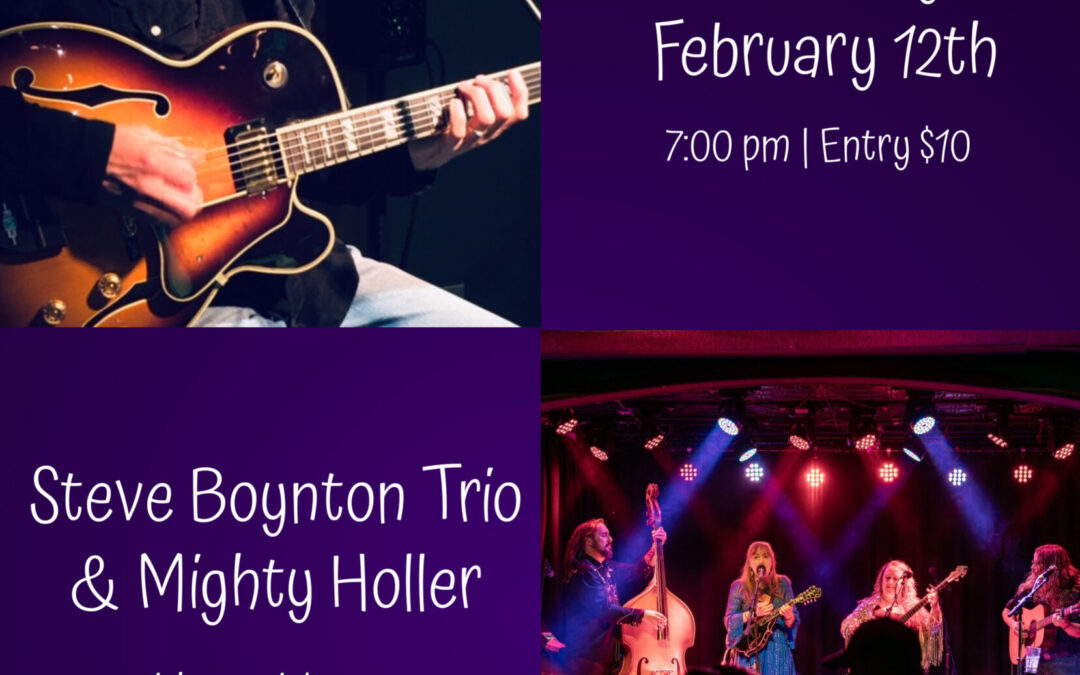 Steve Boynton Trio & Mighty Holler
